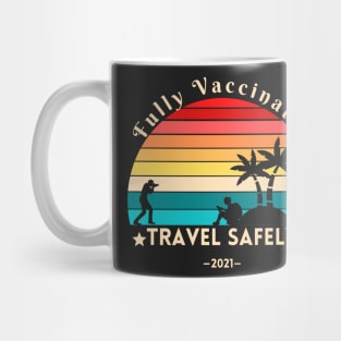 Fully Vaccinated & Ready To Travel, adventure seeker Mug